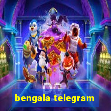 bengala telegram